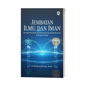 JEMBATAN ILMU DAN IMAN : Strategi Penerapan Kurikulum Outcome-Based Education di Kampus Umum